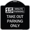 Signmission 15 Minutes Parking Take Out Parking Heavy-Gauge Aluminum Sign, 18" x 18", BS-1818-24591 A-DES-BS-1818-24591 - alternate 1